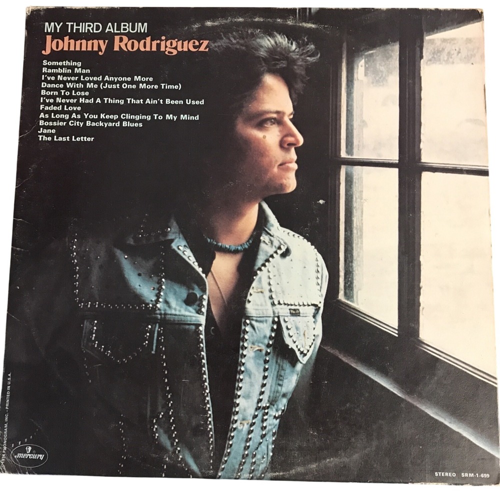 Johnny Rodriguez My Third Album Vinyl LP 1974 Mercury SRM-1-699 Country